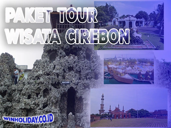 Paket tour wisata ke Cirebon