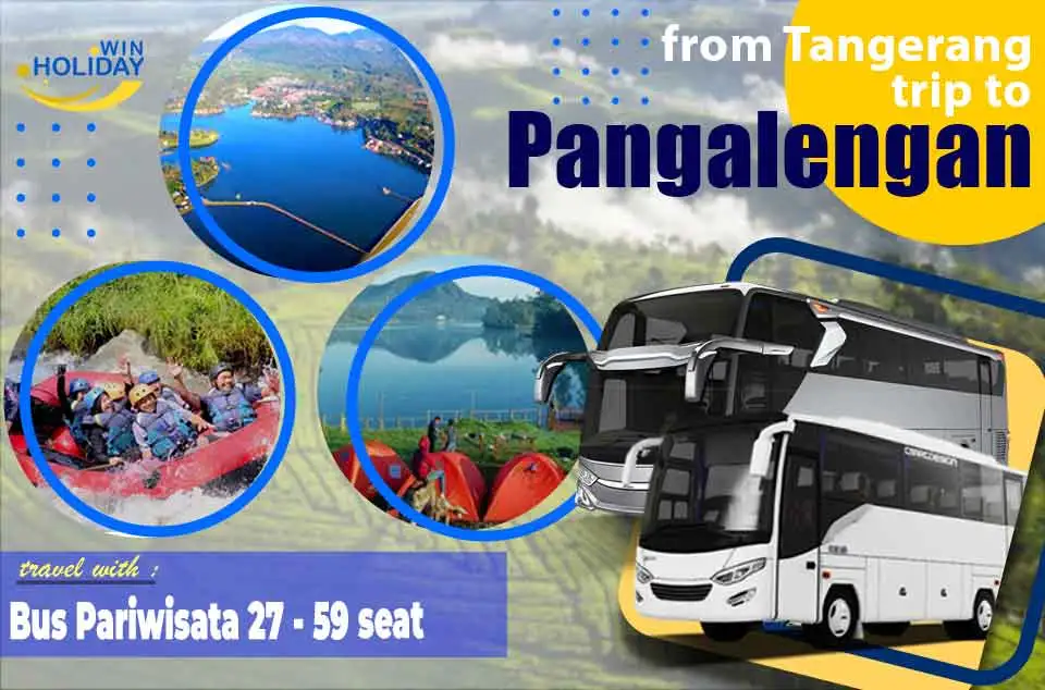 harga sewa bus dari Tangerang ke Pangalengan