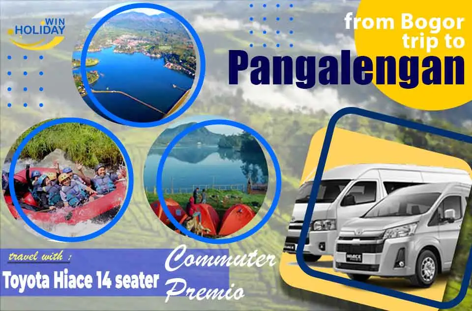 sewa hiace Bogor Ke Pangalengan